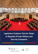 Legislative Guidance Tool for States to Regulate Private Military and Security Companies