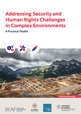 Toolkit: Addressing security and human rights challenges in complex environments