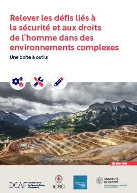 Relever les défis liés à la sécurité et aux droits de l'homme dans des environnements complexes: Guide de bonnes pratiques